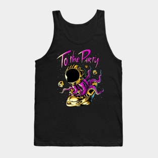 Alien astronaut to the party Tank Top